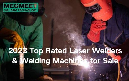 2023 Top 5 Rated Laser Welding Machines for sale.jpg